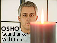 Osho Gourishankar Meditation